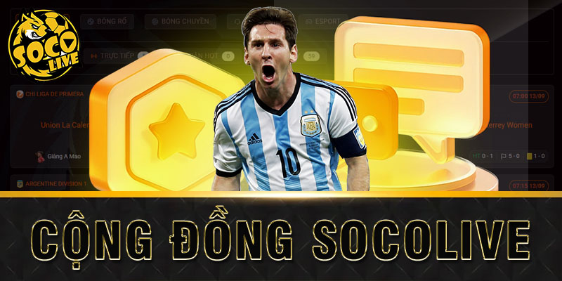 cộng đồng socolive tương tác và chia sẻ cảm xúc bóng đá